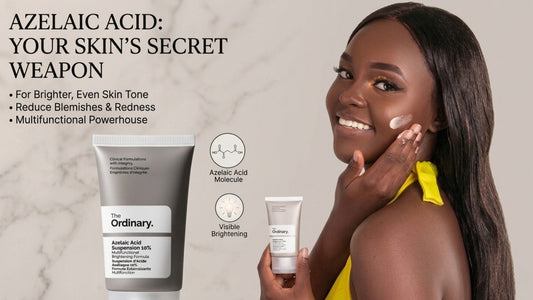 AZELAIC ACID - The Ultimate Skin Multitasker