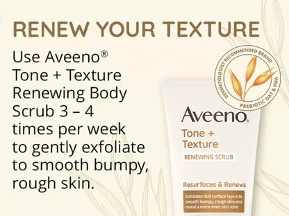 Aveeno Tone + Texture Renewing Body Scrub, Fragrance-Free 8 oz Body Scrub shop at Exprimi Beauty Kenya. Home of Skin care, Body care, Make-up, Fragrance & Beauty.